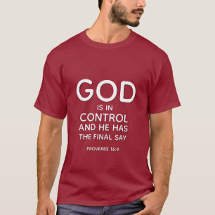 GOD IS IN CONTROL T-Shirt