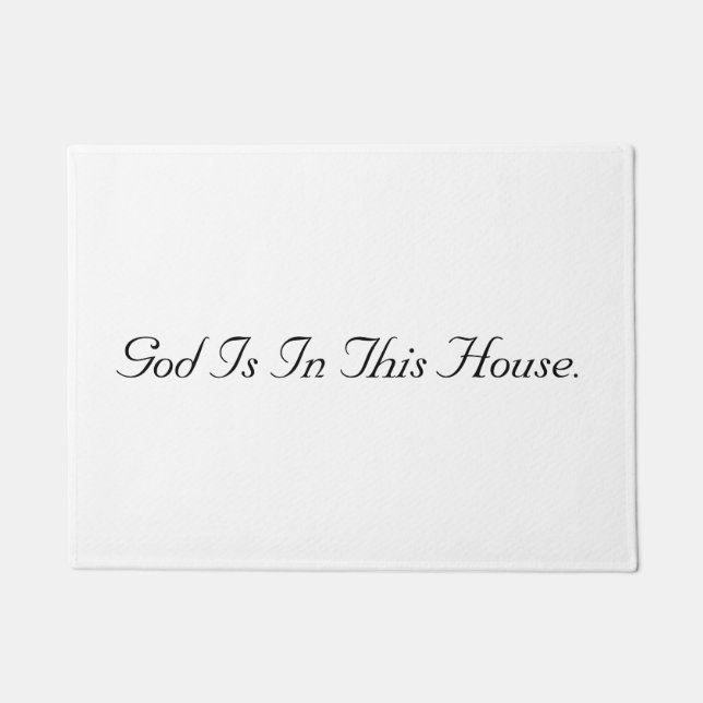 God Is In This House Doormat (Front)