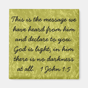 God is light bible verse 1 john 1:5 magnet