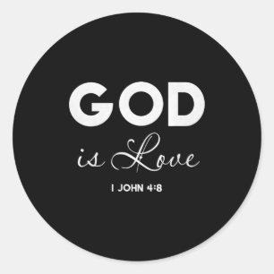God Is Love 1 John 4_8 Bible Verse Christian Scrip Classic Round Sticker