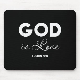 God Is Love 1 John 4_8 Bible Verse Christian Scrip Mouse Pad