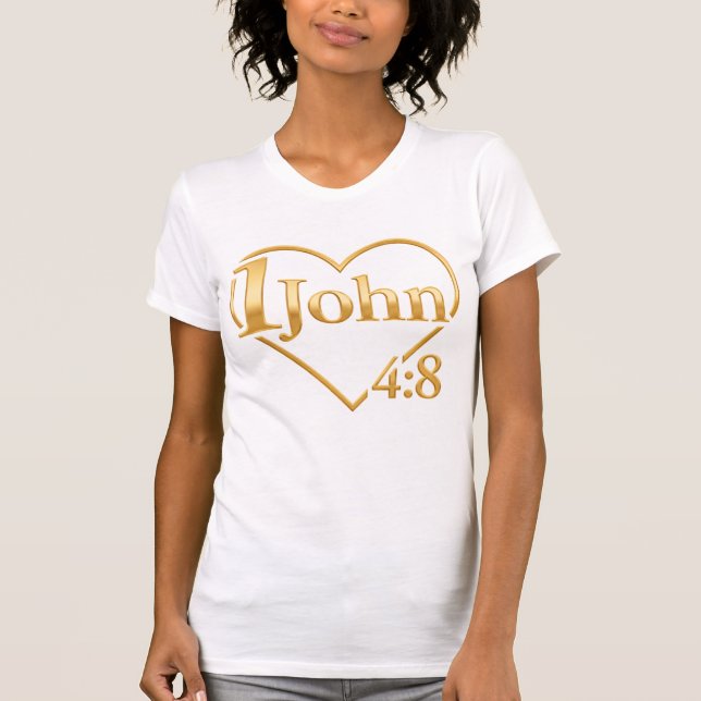 God Is Love - 1 John 4:8 by All43 T-Shirt (Front)