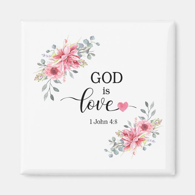 God is love, 1 John 4:8 Magnet (Front)