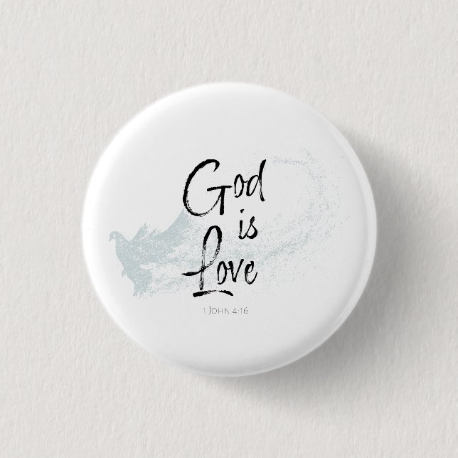God is Love 3 Cm Round Badge (Front)