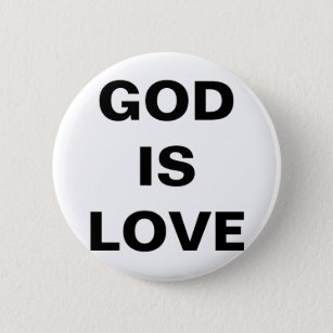 God Is Love 6 Cm Round Badge