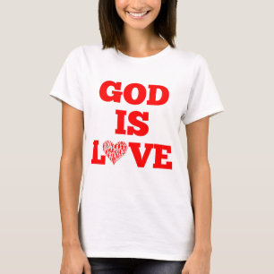 God Is Love Bible Quote Woman's T-Shirt