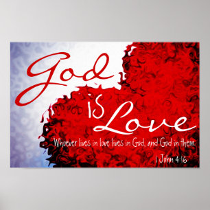 God is Love Bible Verse 1 John 4:16 Poster