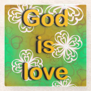 God is love glass coaster