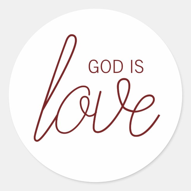 God Is Love Modern Christian Classic Round Sticker (Front)