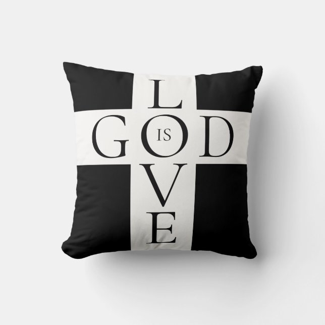 God Is Love Quote Christian Black and White Cushion (Front)