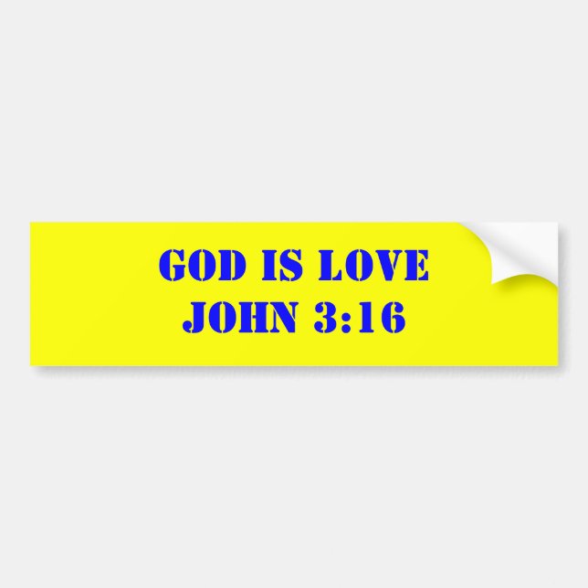 GOD IS LOVEJOHN 3:16 BUMPER STICKER (Front)