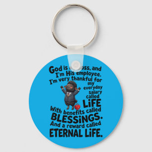 God Is My Boss And Im His Employee Christian Faith Key Ring