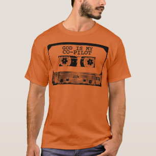 God Is My CoPilot Cassette Tape T-Shirt