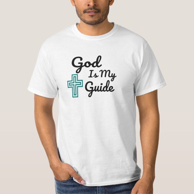 God Is My Guide Cross T-Shirt (Front)