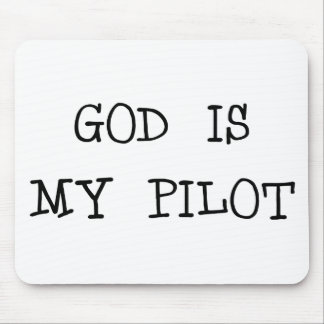God Is My Pilot Mouse Pad