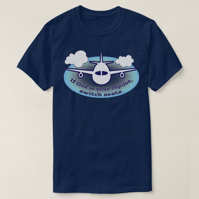 God is my Pilot  T-Shirt (Design Front)