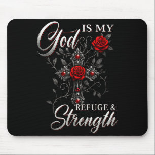 God Is My Refuge And Strength Rose Cross Faith Mouse Pad