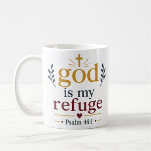 God Is My Refuge Inspirational Christian Comfort Coffee Mug