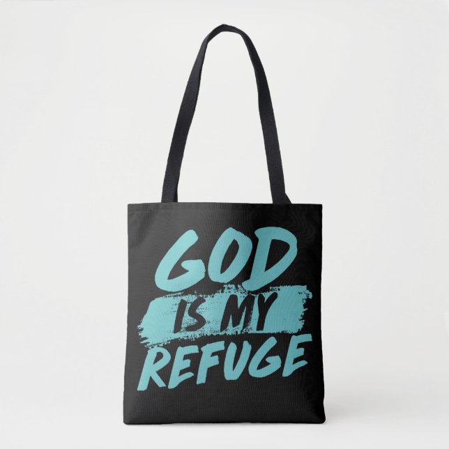 God is my Refuge Tote Bag (Front)