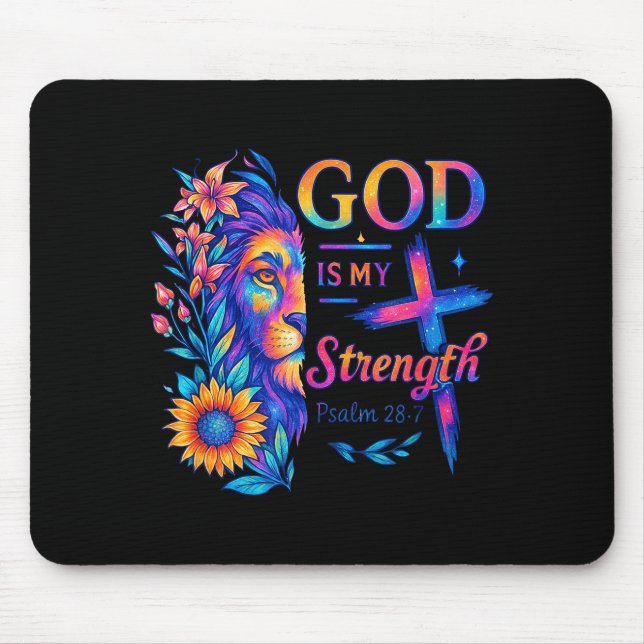 God Is My Strength Psalm 28_7 Lion Tee  Mouse Pad (Front)