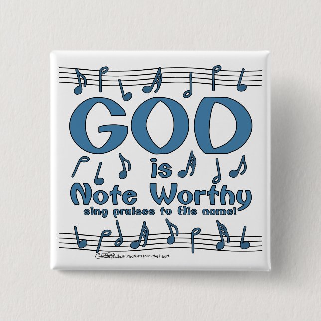 God is Note Worthy 15 Cm Square Badge (Front)