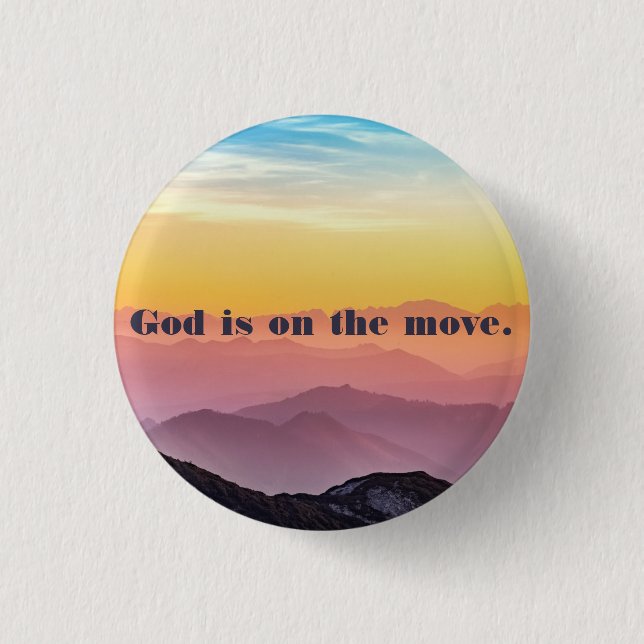 God Is on the Move Button (Front)