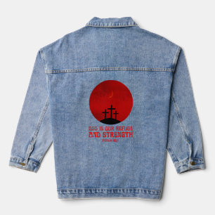God is our refuge and strength denim jacket