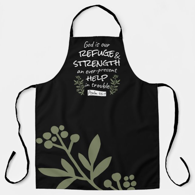 'God is Our Refuge and Strength' Psalm 46:1 Apron (Front)