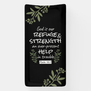 'God is Our Refuge and Strength' Psalm 46:1 Banner