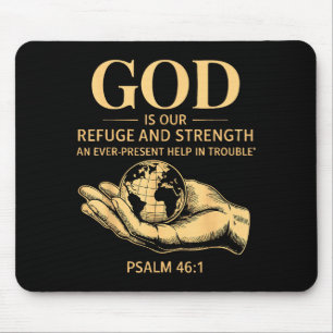 God Is Our Refuge And Strength – Psalm 46_1 Christ Mouse Pad