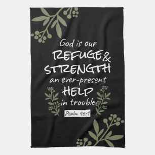 'God is Our Refuge and Strength' Psalm 46:1 Tea Towel