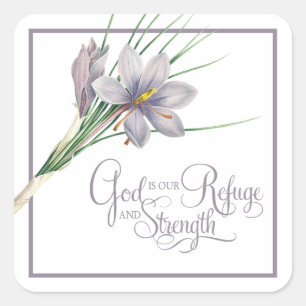 God is our Refuge and strength Square Sticker