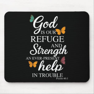 God Is Our Refuge Bible Verse Psalm 46_1  Mouse Pad