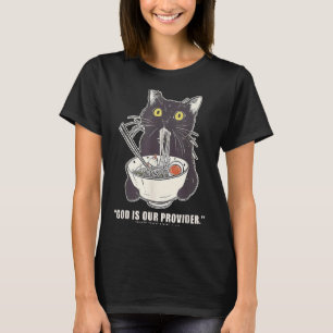 God is Provider Funny Cat Eating Ramen Japanese T-Shirt