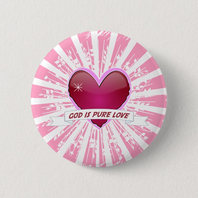 God is Pure Love 6 Cm Round Badge (Front)