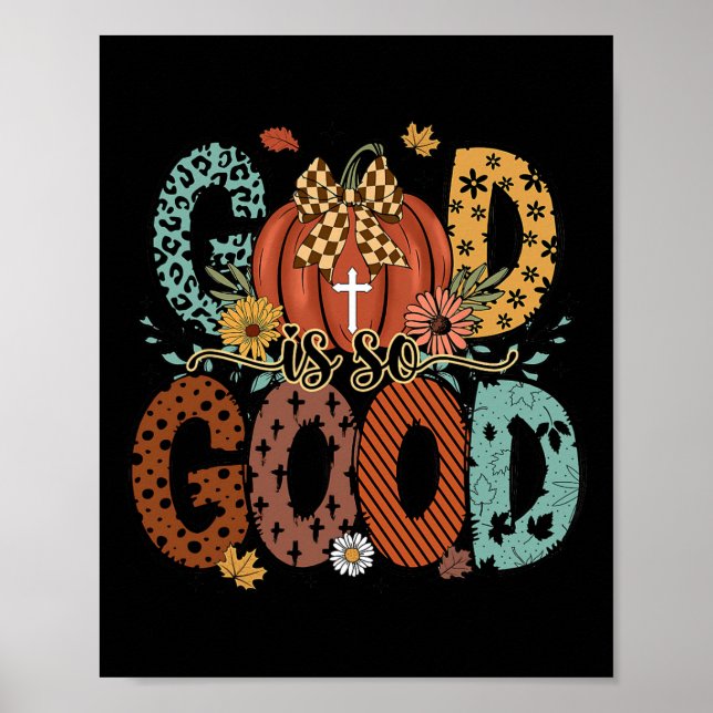 God Is So Good Fall Christian Autumn Pumpkin Thank Poster (Front)