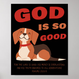 GOD is So Good Kids & Womens Puppy Christian Faith Poster