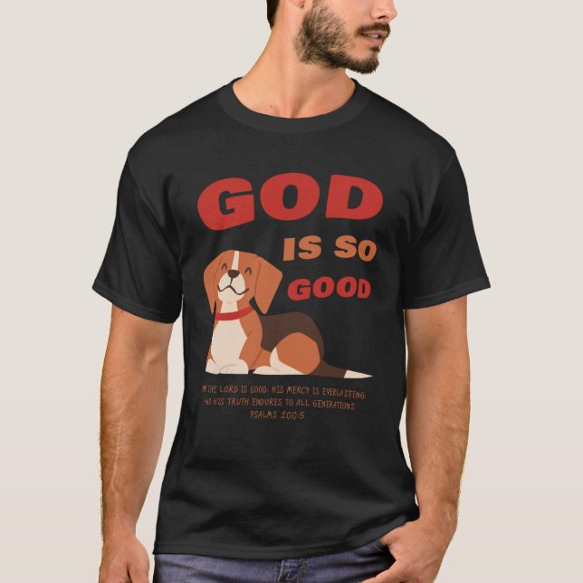 GOD is So Good u2013 Kids & Adult Puppy Christian  T-Shirt (Front)