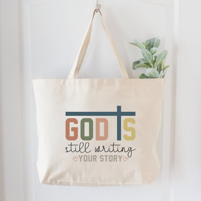 God Is Still Writing Your Story Christian Women Large Tote Bag (God Is Still Writing Your Story Christian Women Large Tote Bag)