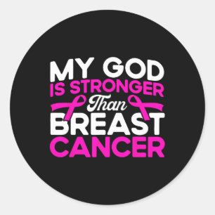 God Is Stronger Pink Breast Cancer Awareness Classic Round Sticker