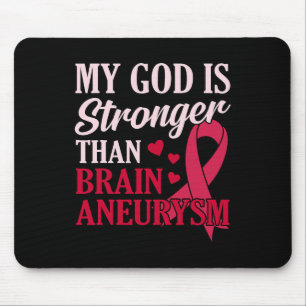 God Is Stronger Than Brain Aneurysm Awareness Mont Mouse Pad