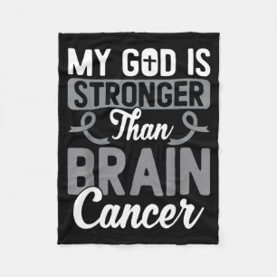 God is stronger than brain cancer awareness fleece blanket