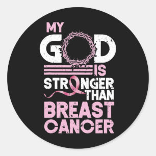God Is Stronger Than Breast Cancer Awareness Chris Classic Round Sticker