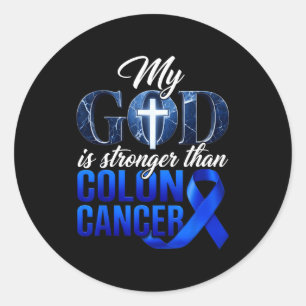 God is stronger than colon cancer colourectal classic round sticker