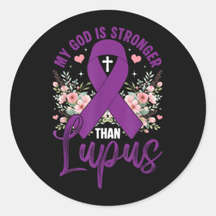 God Is Stronger Than Lupus Awareness Month Classic Round Sticker