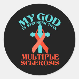 God Is Stronger Than Ms Multiple Sclerosis Awarene Classic Round Sticker