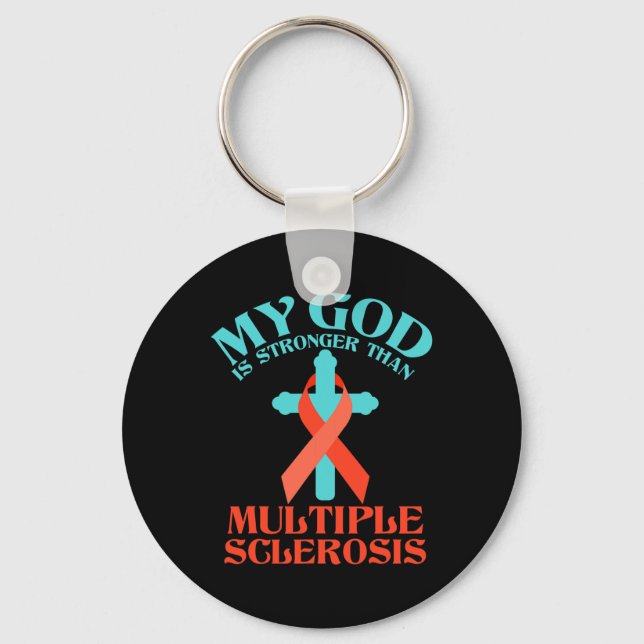 God Is Stronger Than Ms Multiple Sclerosis Awarene Key Ring (Front)
