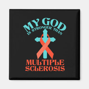 God Is Stronger Than Ms Multiple Sclerosis Awarene Magnet