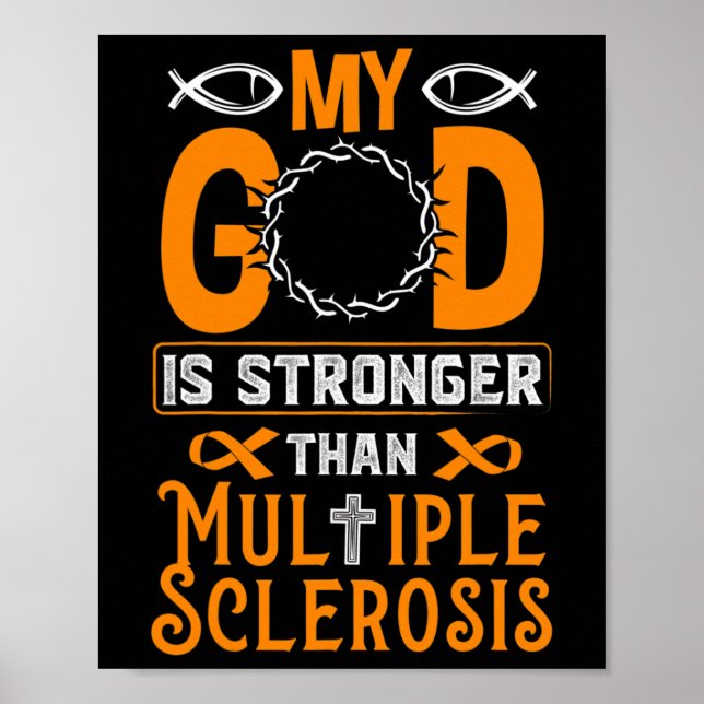 God Is Stronger Than Multiple Sclerosis  Poster (Front)