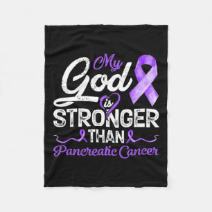 God Is Stronger Than Pancreatic Breast Cancer Awar Fleece Blanket